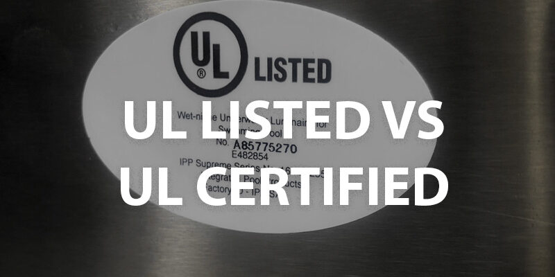 UL Listed vs UL Certified