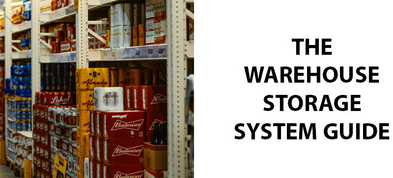 The Warehouse Storage System Guide