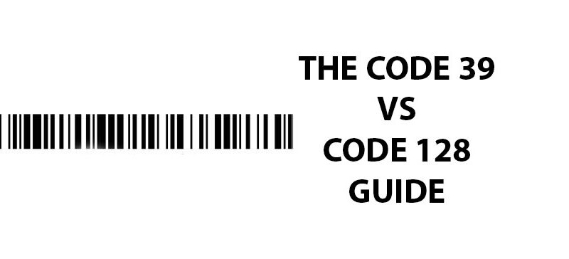 The Code 39 vs Code 128 Guide