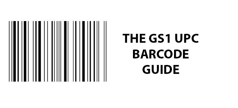 The GS1 UPC Barcode Guide