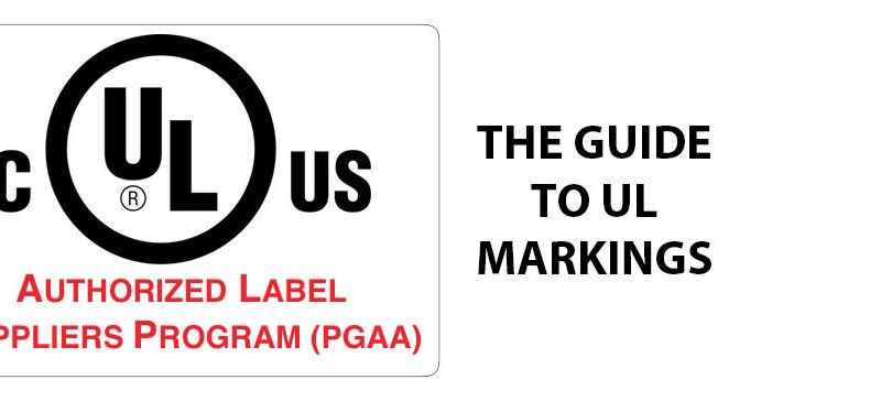 The Guide To UL Markings
